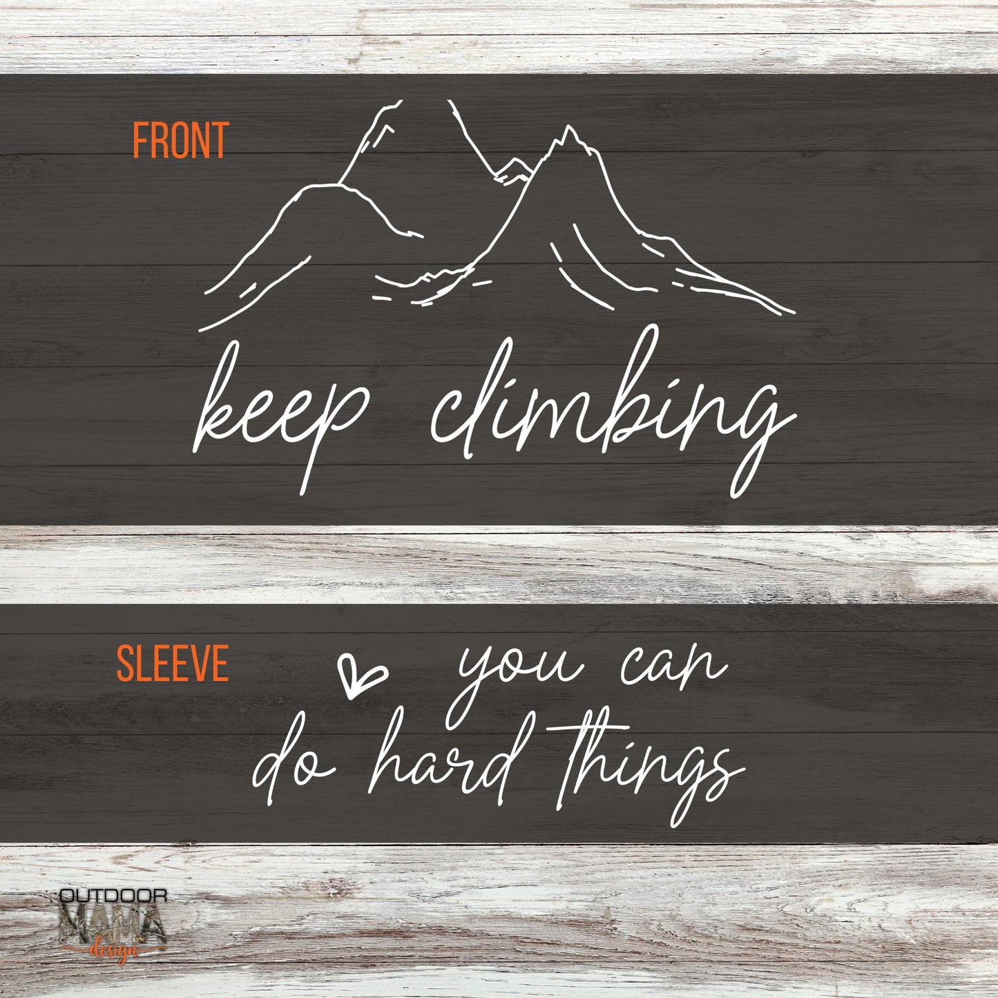 Keep Climbing Sweatshirt