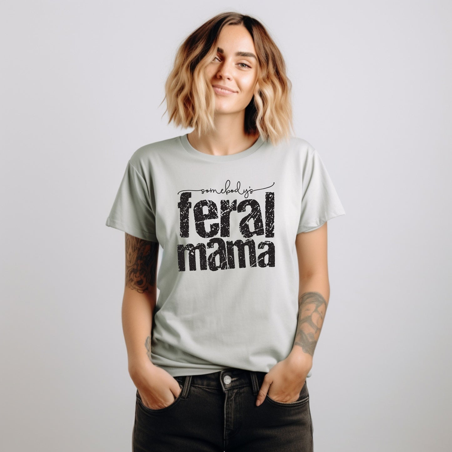 Somebody's Feral Mama T-shirt