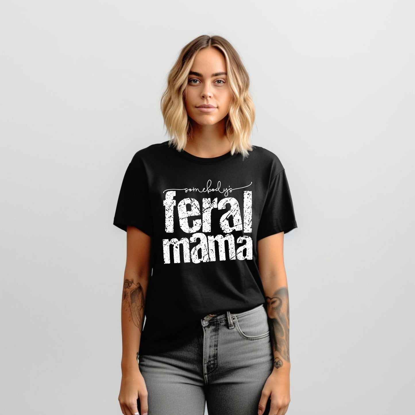 Somebody's Feral Mama T-shirt