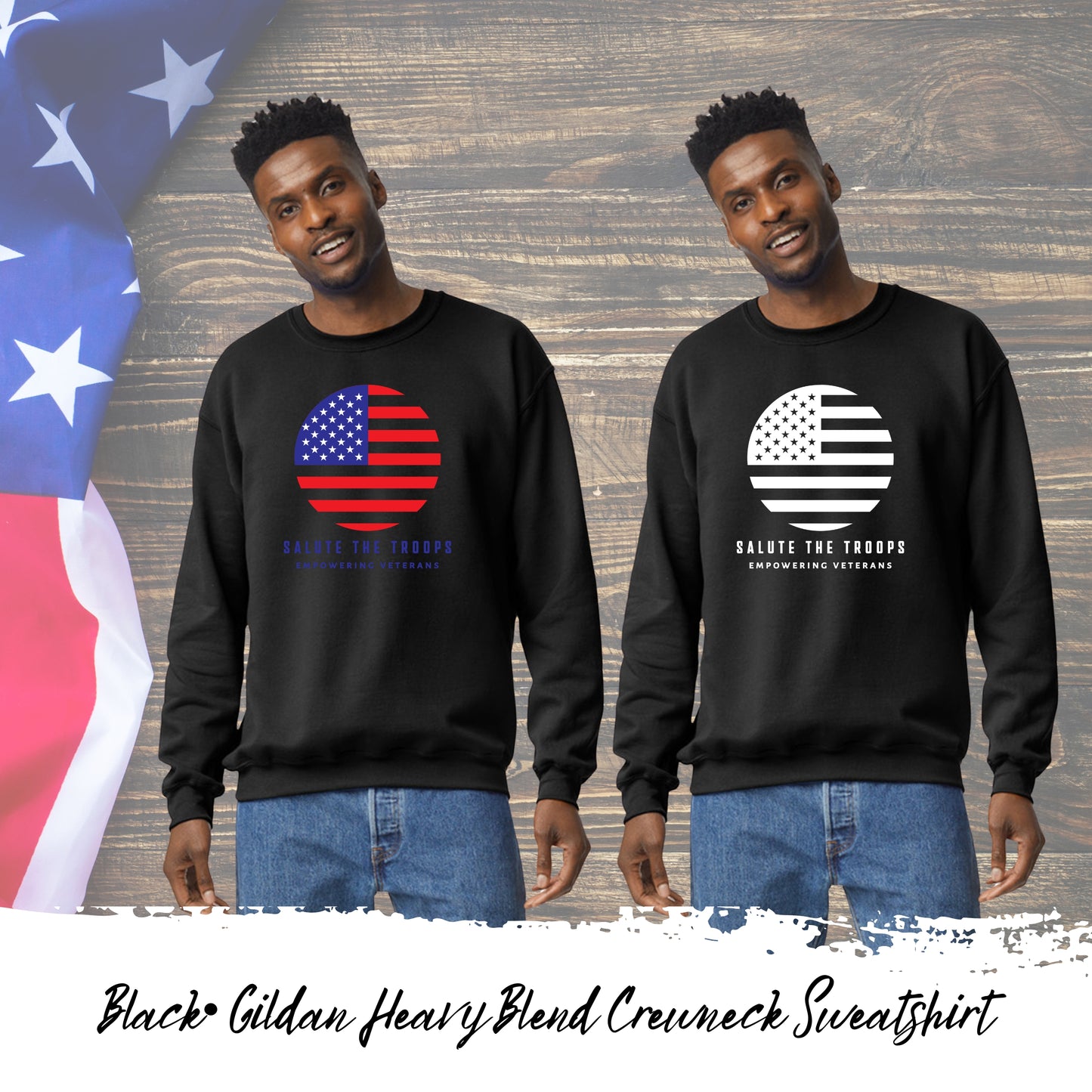 Salute the Troops - Heavy Blend Crewneck Sweatshirt (Unisex)