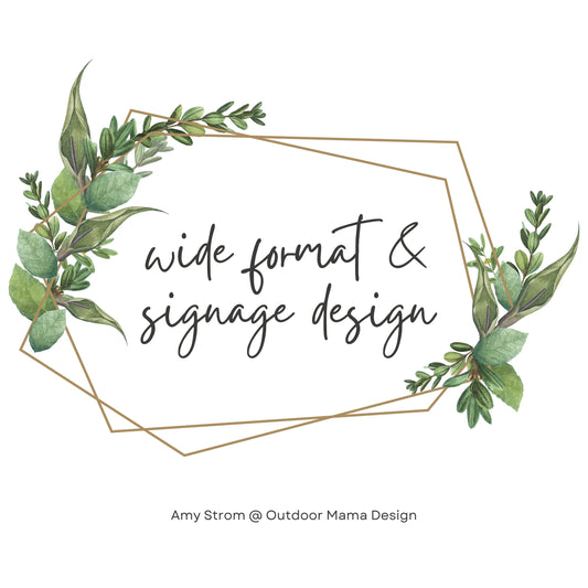 Wide Format & Signage Design - Portfolio