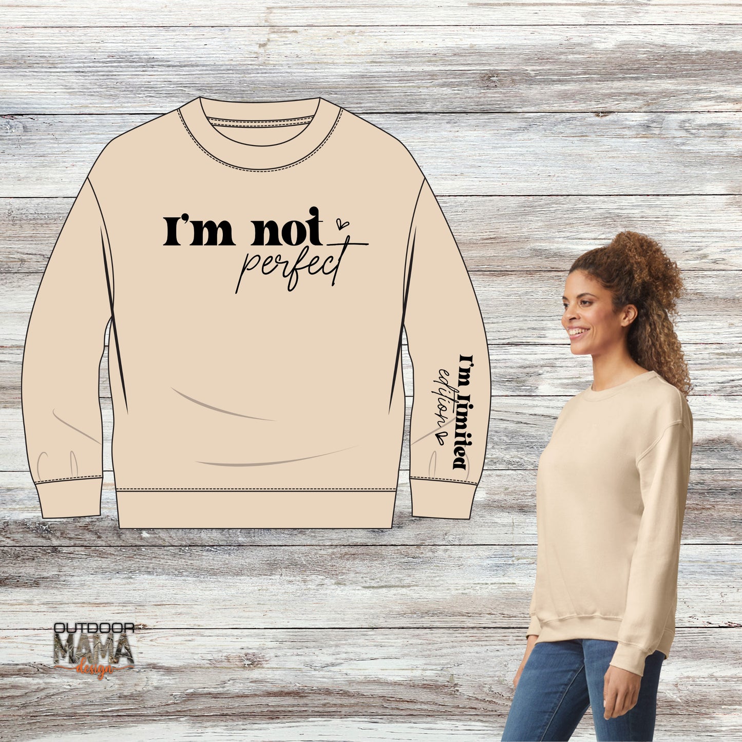 I'm Not Perfect Sweatshirt