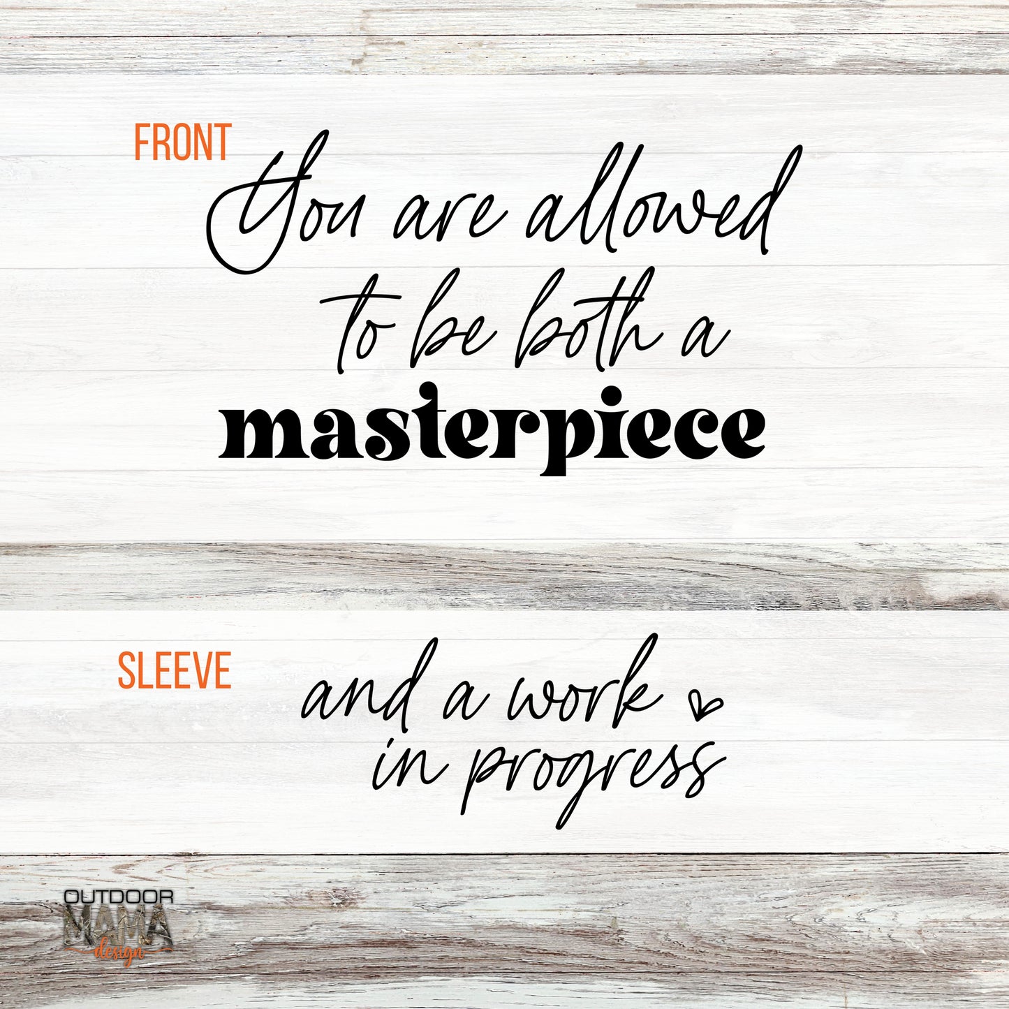 You are Allowed to be Both a Masterpiece and a Work in Progress Sweatshirt