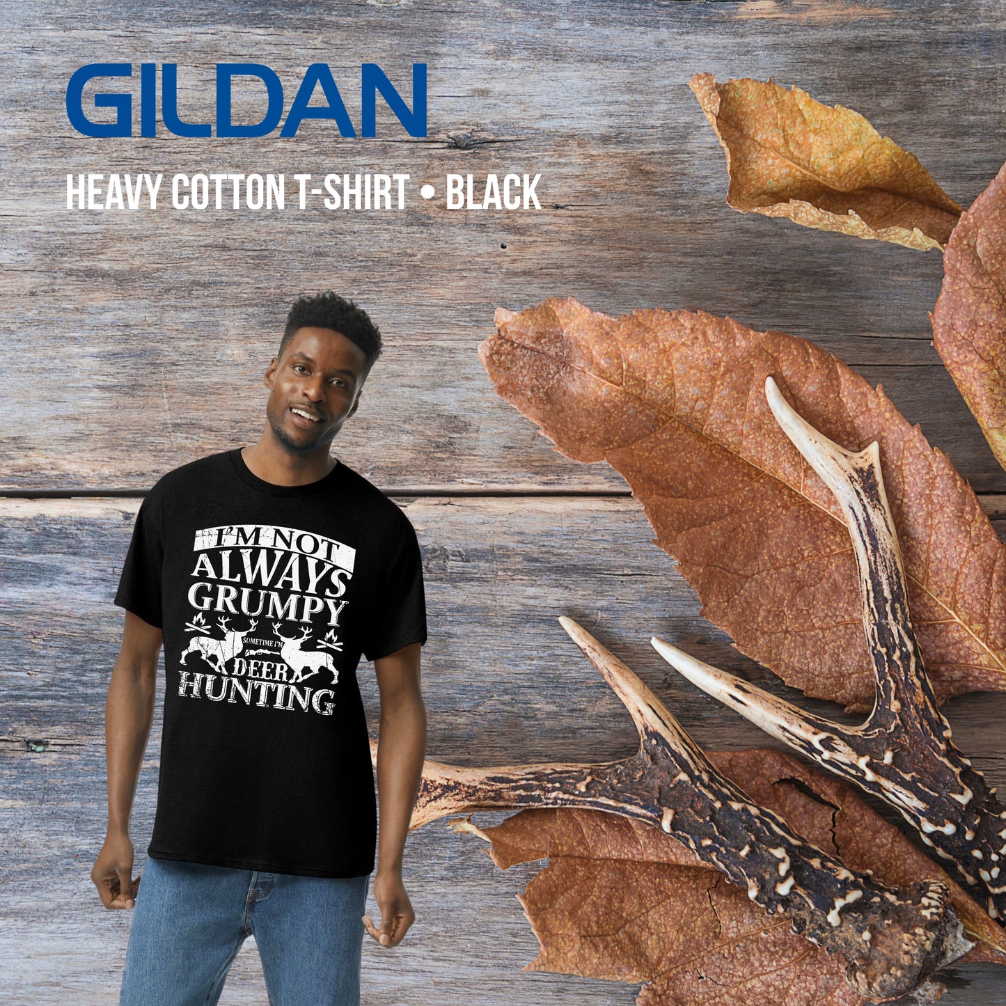 I'm Not Always Grumpy - Gildan Heavy Cotton T-Shirt