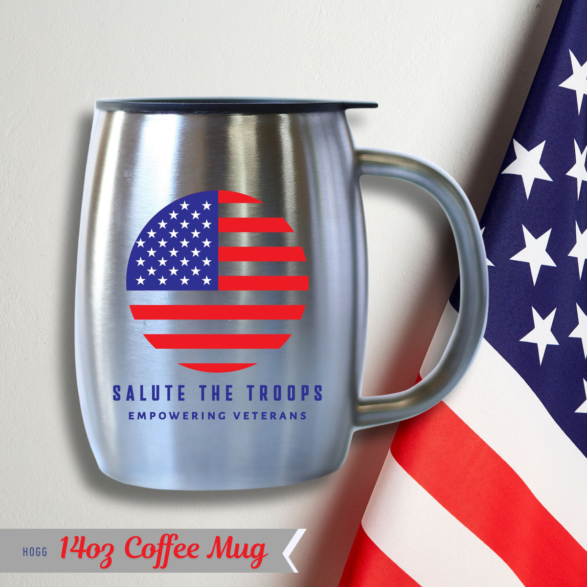 Salute the Troops - 14oz Stainless Steel Coffee Mug