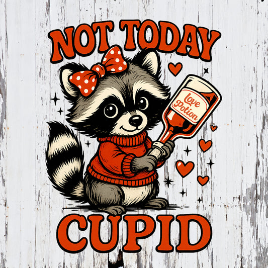 Not Today Cupid Crewneck Sweatshirt