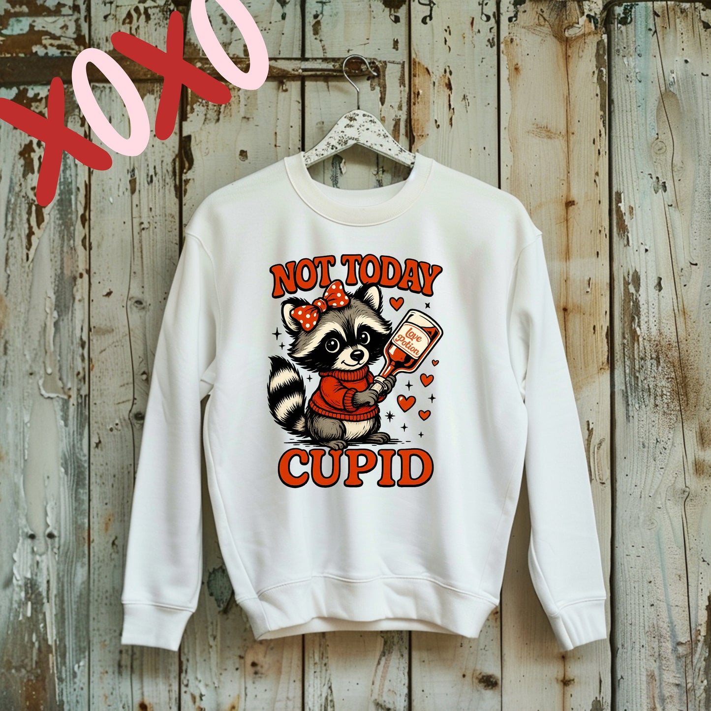 Not Today Cupid Crewneck Sweatshirt